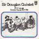 Afbeelding bij: Sir Douglas Quintet - Sir Douglas Quintet-Michoacan / Stoned faces don t lie